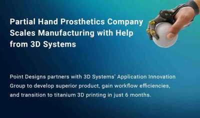 Partial Hand Prosthetics Company Scales Manufacturing with Help from 3D Systems